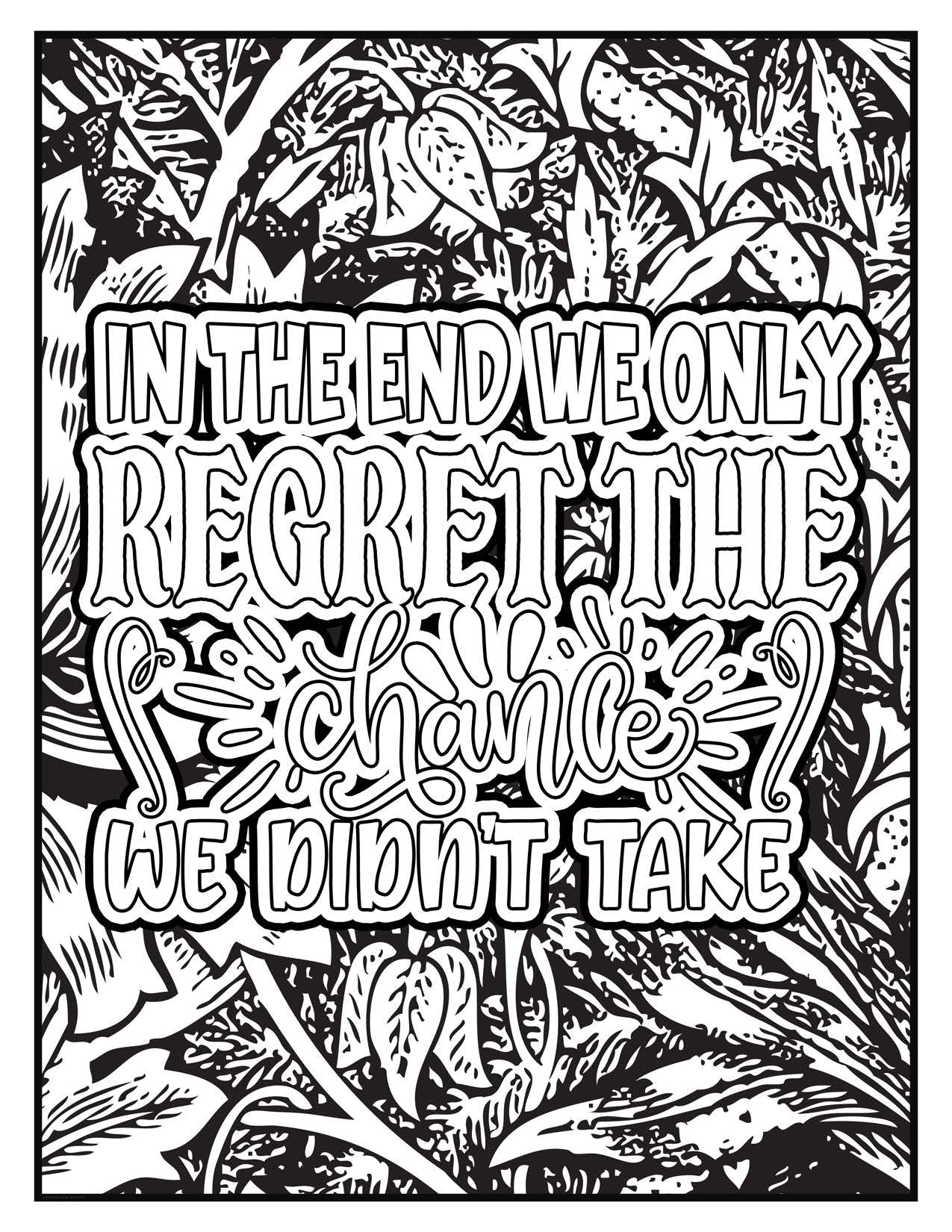 Free coloring page-In the end, we only regret the chance we didn't take